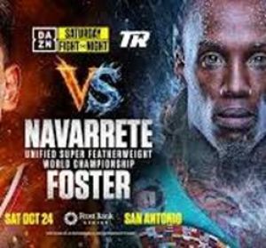 O’Shaquie Foster in Texas batte Navarrete imponendogli due conteggi nell'ultimo round