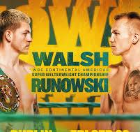 A Dublino in Irlanda Callum Walsh difende il WBC Cont.contro Runowski. C'è Akhmedov